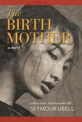The Birth Mother by Ubell, Seymour