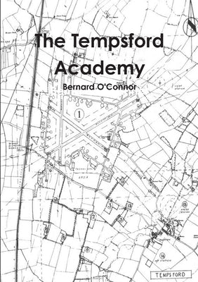 The Tempsford Academy by O'Connor, Bernard