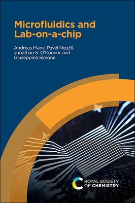 Microfluidics and Lab-On-A-Chip by Manz, Andreas