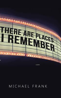 There Are Places I Remember by Frank, Michael