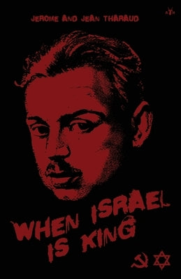 When Isreal is King by Tharaud, Jerome