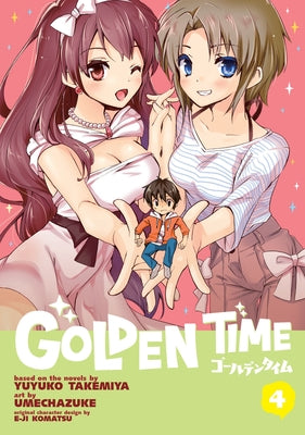 Golden Time Vol. 4 by Takemiya, Yuyuko