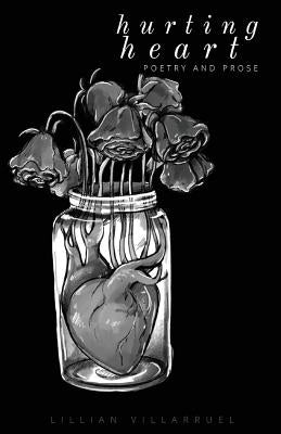 Hurting Heart by Villarruel, Lillian