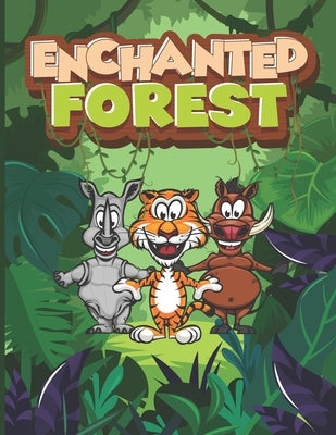 Enchanted Forest: Animals Coloring Book For Kids And Boys by Note, Ashful
