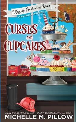Curses and Cupcakes: A Cozy Paranormal Mystery by Pillow, Michelle M.