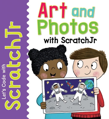 Art and Photos with Scratchjr by Gardner, Tracy