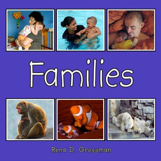 Families by Grossman, Rena D.