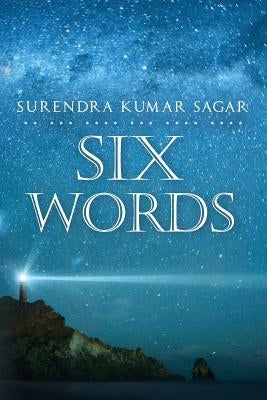 Six Words by Sagar, Surendra Kumar