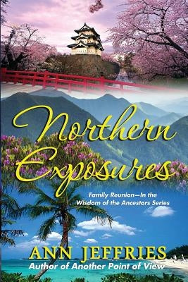 Northern Exposures by Jeffries, Ann