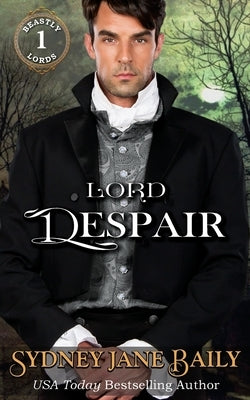 Lord Despair by Baily, Sydney Jane