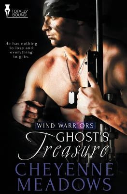 Wind Warriors: Ghost's Treasure by Meadows, Cheyenne