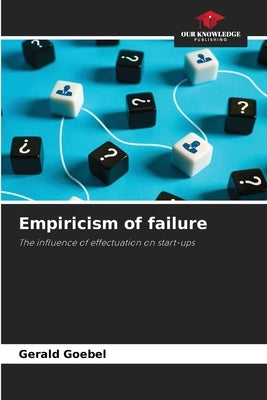 Empiricism of failure by Goebel, Gerald