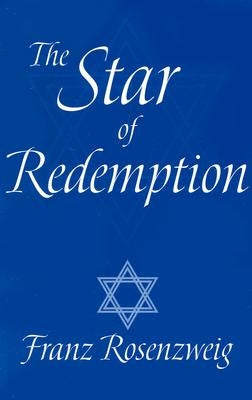 Star of Redemption by Rosenzweig, Franz