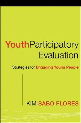 Youth Participatory Evaluation by Sabo Flores, Kim