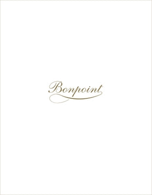 Bonpoint: Parisian Chic for Children's Fashion by Fraser-Cavassoni, Natasha