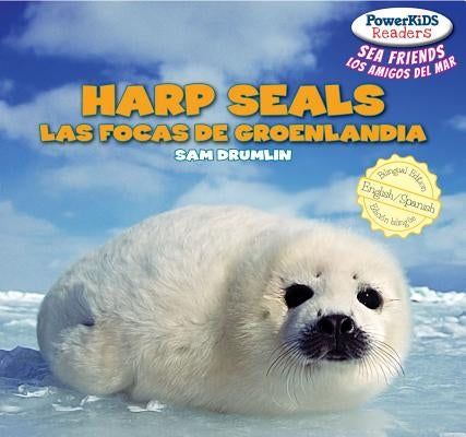 Harp Seals / Las Focas de Groenlandia by Alamán, Eduardo