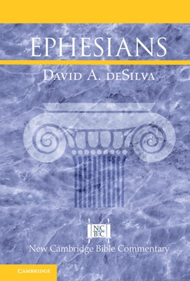 Ephesians by deSilva, David A.