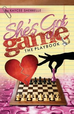 She's Got Game, The Playbook by Sherrelle, Kaycee