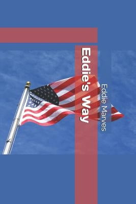 Eddie's Way by Marves, J. a.