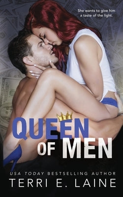 Queen of Men: King Maker Series Book 2 by Laine, Terri E.