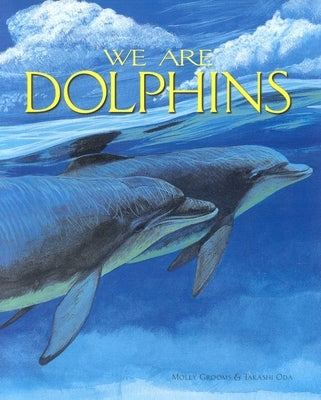 We Are Dolphins by Grooms, Molly