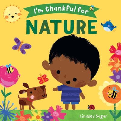 I'm Thankful for Nature by Sagar, Lindsey