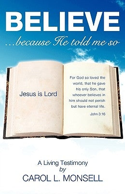 Believe by Monsell, Carol L.