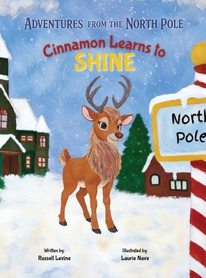 Cinnamon Learns to Shine by Levine, Russell