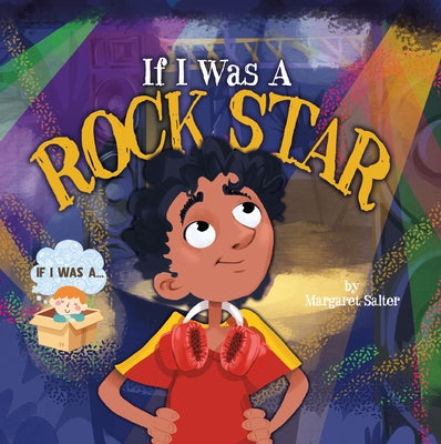 If I Was a Rock Star by Salter, Margaret