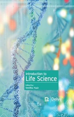 Introduction to Life Science by Nair, Smitha