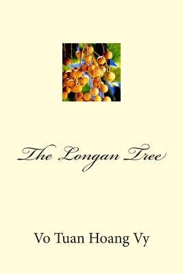 The Longan Tree by Bremson, Ed