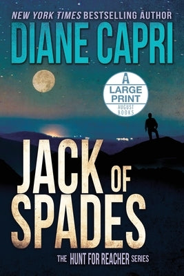 Jack of Spades Large Print Edition: The Hunt for Jack Reacher Series by Capri, Diane