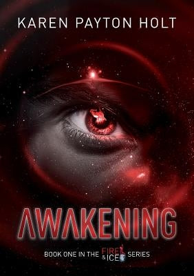Awakening by Payton Holt, Karen