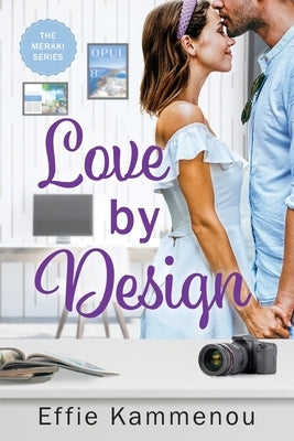 Love by Design by Kammenou, Effie