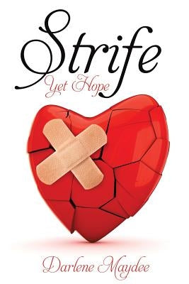 Strife by Maydee, Darlene