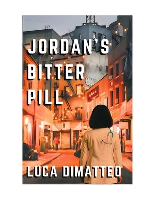 Jordan's Bitter Pill by Dimatteo, Luca