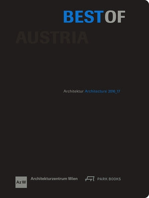 Best of Austria: Architecture 2016 _17 by Wien, Architekturzentrum