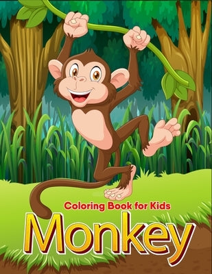 Monkey coloring book for Kids: 30 Gorgeous Monkey Designs to Color by Merocon, Cetuxim
