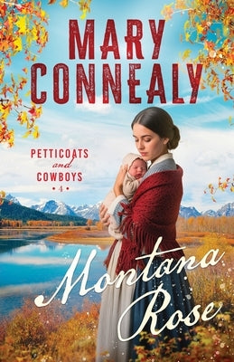 Montana Rose by Connealy, Mary