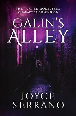 Galin's Alley by Serrano, Joyce