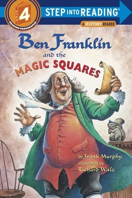 Ben Franklin and the Magic Squares by Murphy, Frank