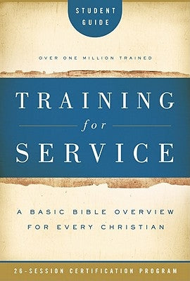 Training for Service Student Guide by Eichenberger, Jim