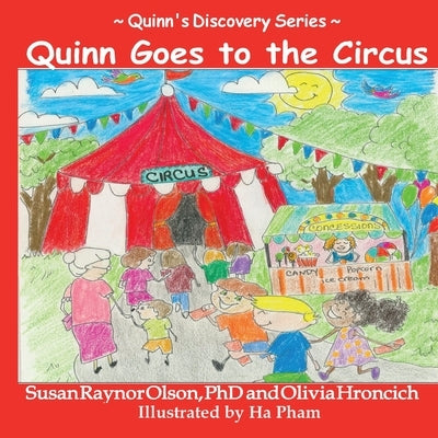 Quinn Goes to the Circus by Olson, Susan Raynor