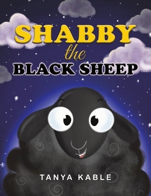 Shabby the Black Sheep by Kable, Tanya