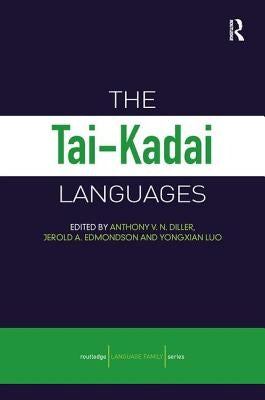 The Tai-Kadai Languages by Diller, Anthony