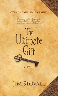Ultimate Gift by Stovall, Jim