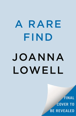 A Rare Find by Lowell, Joanna
