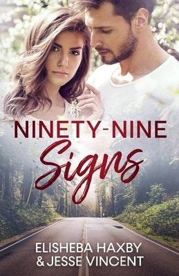 Ninety-Nine Signs by Vincent, Jesse
