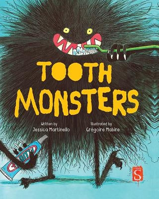 Tooth Monsters by Martinello, Jessica