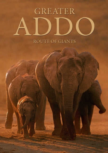 Greater Addo by Van Den Berg, Heinrich